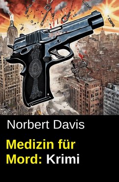 Cover Medizin für Mord: Krimi (eBook, ePUB)