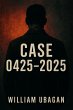 Case 0425-2025 (eBook, ePUB) - Bild 1