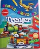 Renklendiriyoruz Trenler Renklendiriyoruz Trenler
