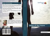 Ashes of the Future Ashes of the Future