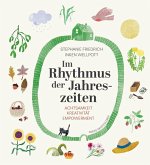 Im Rhythmus der Jahreszeiten. Im Rhythmus der Jahreszeiten.