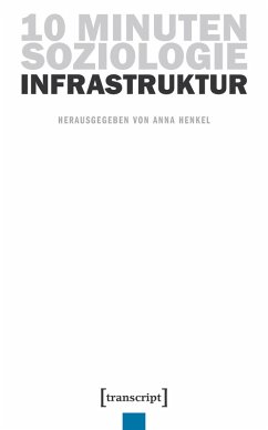 Cover 10 Minuten Soziologie: Infrastruktur (eBook, PDF)