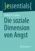 Die soziale Dimension von Angst Die soziale Dimension von Angst