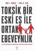 Toksik Bir Eski Es Ile Ortak Ebeveynlik Toksik Bir Eski Es Ile Ortak Ebeveynlik