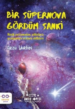 Cezve Ansiklopedi - Bir Süpernova Gördüm Sanki - Yurbas, Arzu