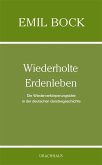 Wiederholte Erdenleben Wiederholte Erdenleben