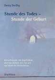 Stunde des Todes - Stunde der Geburt Stunde des Todes - Stunde der Geburt