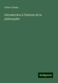 Introduction à l'histoire de la philosophie Introduction à l'histoire de la philosophie