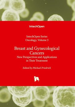 Cover Breast and Gynecological Cancers - New Perspectives and Applications in Their Treatment