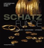 Schatzfunde - versteckt, verschollen, entdeckt Schatzfunde - versteckt, verschollen, entdeckt