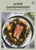 Alpine Gaumenfreuden Alpine Gaumenfreuden