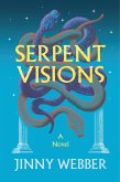 Serpent Visions (eBook, ePUB) Serpent Visions (eBook, ePUB)