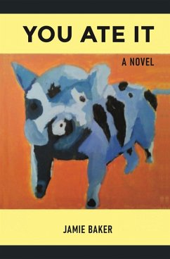 You Ate It (eBook, ePUB) - Baker, Jamie