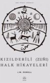 Kizilderili Zuni Halk Hikayeleri Kizilderili Zuni Halk Hikayeleri