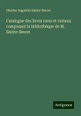 Catalogue des livres rares et curieux composant la bibliothèque de M. Sainte-Beuve