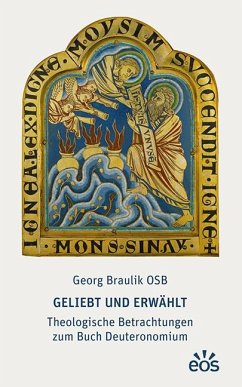 Cover Geliebt und erwählt - Theologische Betrachtungen zum Buch Deuteronomium
