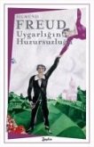 Uygarligin Huzursuzlugu Uygarligin Huzursuzlugu