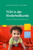 TCM in der Kinderheilkunde TCM in der Kinderheilkunde