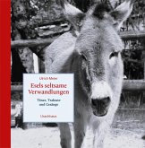Esels seltsame Verwandlungen Esels seltsame Verwandlungen