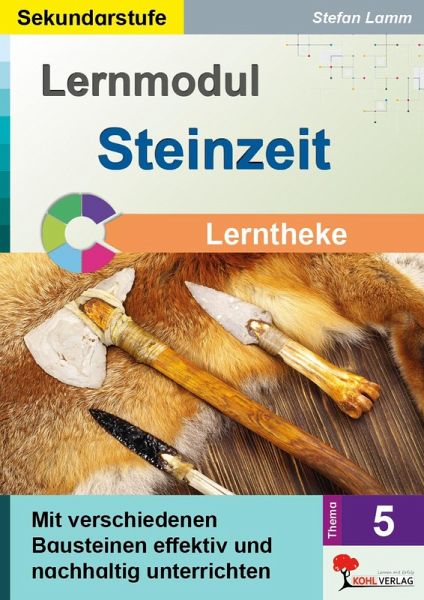 Lernmodul 5: STEINZEIT / Lerntheke