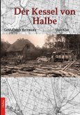 Der Kessel von Halbe Der Kessel von Halbe