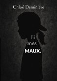 Lis mes maux.