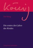 Die ersten drei Jahre des Kindes Die ersten drei Jahre des Kindes
