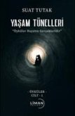 Yasam Tünelleri - Cilt 1 Yasam Tünelleri - Cilt 1