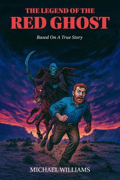 Cover The Legend of the Red Ghost (eBook, ePUB)