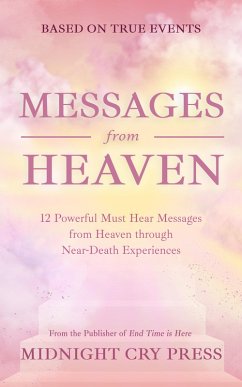 Messages from Heaven (eBook, ePUB) - Midnight Cry Press