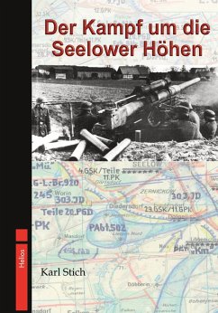 Der Kampf um die Seelower Höhen - Stich, Karl