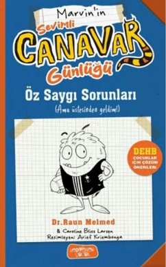 Cover Marvinin Sevimli Canavar Günlügü - Öz Saygi Sorunlari