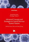Advanced Concepts and Strategies in Central Nervous System Tumors