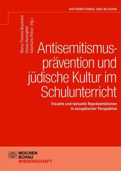 Antisemitismusprävention und jüdische Kultur im Schulunterricht Cover Antisemitismusprävention und jüdische Kultur im Schulunterricht
