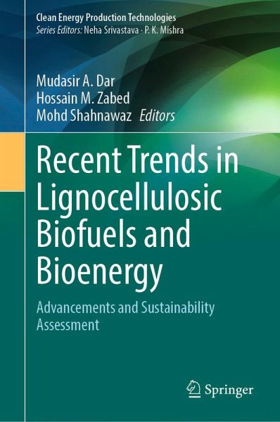 Recent Trends in Lignocellulosic Biofuels and Bioenergy (eBook, PDF)