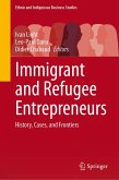 Immigrant and Refugee Entrepreneurs (eBook, PDF)