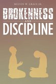 Brokenness and Discipline (eBook, ePUB) Brokenness and Discipline (eBook, ePUB)
