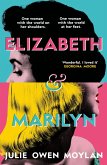Elizabeth and Marilyn (eBook, ePUB) Elizabeth and Marilyn (eBook, ePUB)