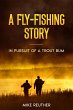 A Fly-Fishing Story (eBook, ePUB) - Bild 1