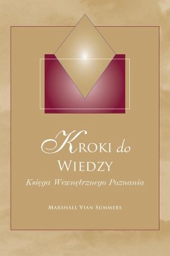 Kroki do Wiedzy (Steps to Knowledge - Polish Edition) (eBook, ePUB) - Summers, Marshall Vian