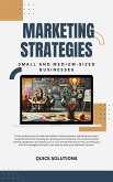 Marketing Strategies for Small and Medium-Sized Businesses (eBook, ePUB) Marketing Strategies for Small and Medium-Sized Businesses (eBook, ePUB)