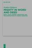 Mighty in Word and Deed (eBook, PDF) Mighty in Word and Deed (eBook, PDF)