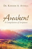 Awaken!: A Compilation of Scripture (eBook, ePUB) Awaken!: A Compilation of Scripture (eBook, ePUB)