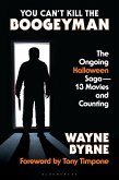 You Can't Kill the Boogeyman (eBook, PDF)