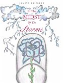 In The Midst Of The Storms (eBook, ePUB) In The Midst Of The Storms (eBook, ePUB)