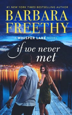 Cover If We Never Met (Whisper Lake, #5) (eBook, ePUB)