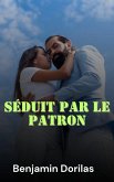 Séduit par le patron (eBook, ePUB)
