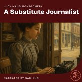 A Substitute Journalist (MP3-Download) A Substitute Journalist (MP3-Download)