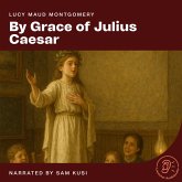 By Grace of Julius Caesar (MP3-Download) By Grace of Julius Caesar (MP3-Download)