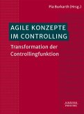 Agile Konzepte im Controlling (eBook, PDF) Agile Konzepte im Controlling (eBook, PDF)